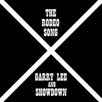 The Rodeo Song - Gary Lee And Showdown (karaoke)