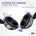 A State Of Trance Year Mix 2017