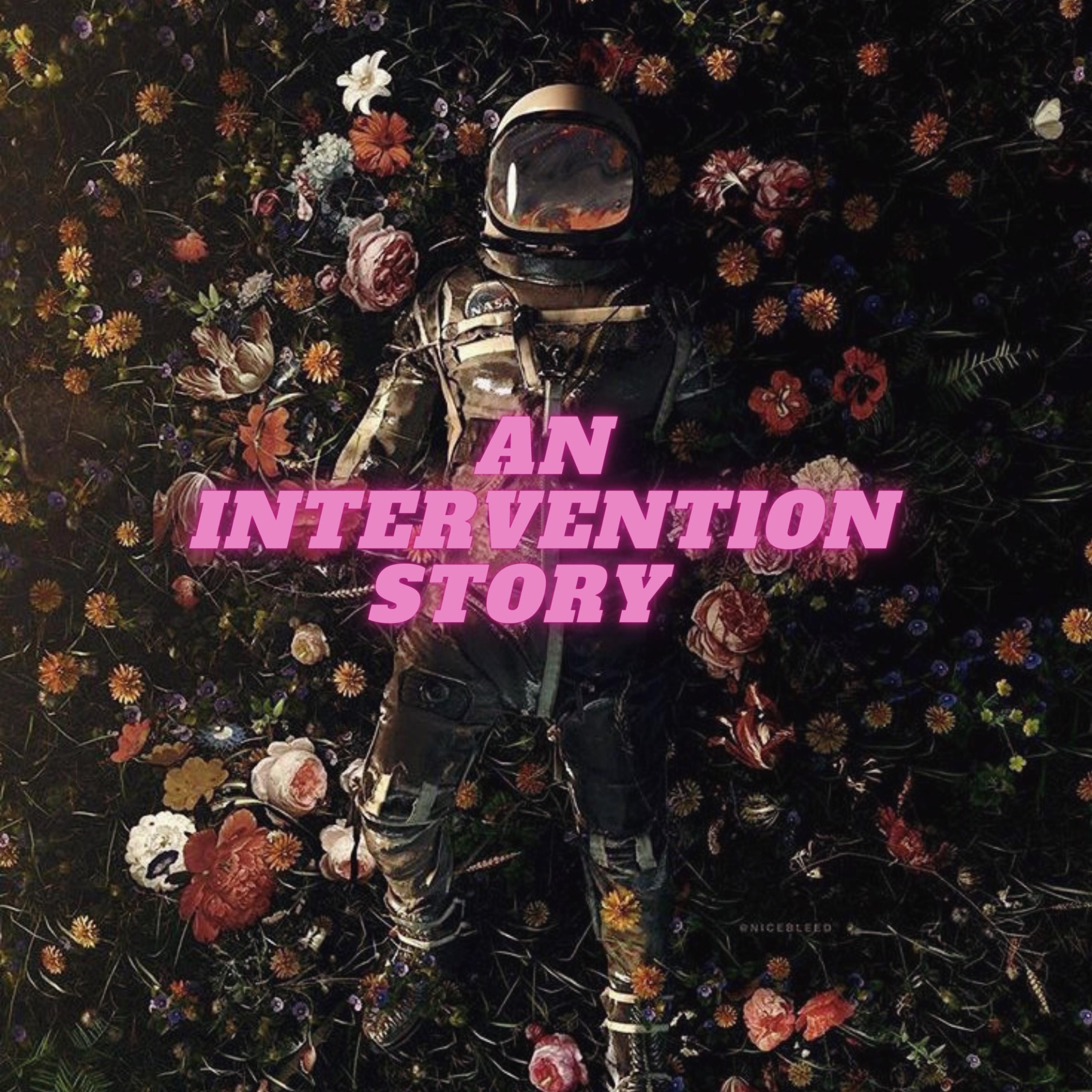 An Intervention Story