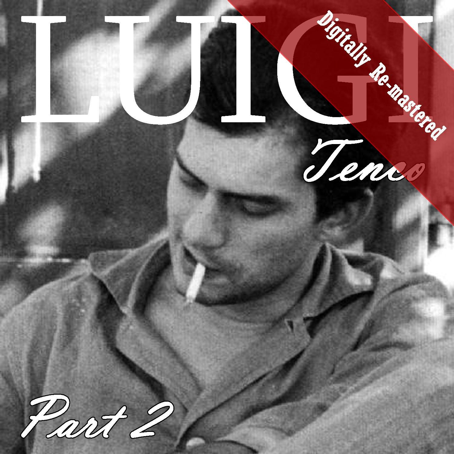 Tenco Part 2 (Digitally Re-mastered)