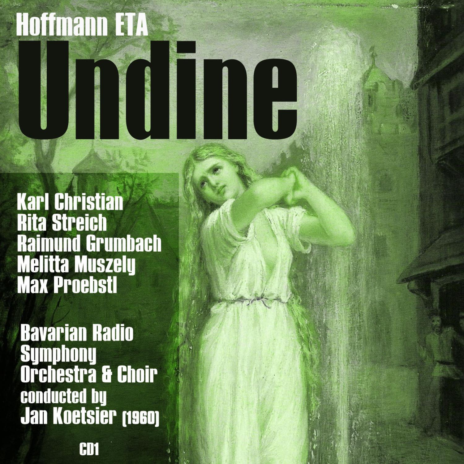 Bavarian Radio Symphony Choir - Undine: Act I, 