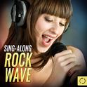 Sing - Along Rock Wave专辑