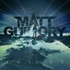 Matt Guillory - Inside