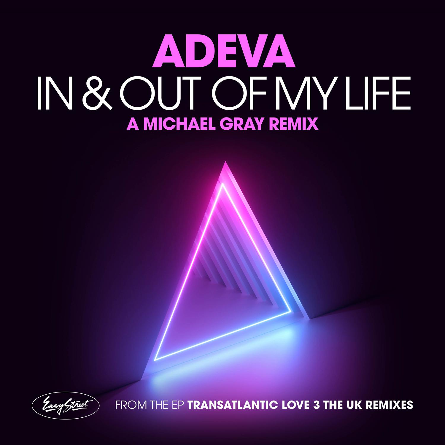 Adeva - in & Out of My Life (Michael Gray Remix (Edit))