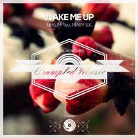 Wake me up (Original mix）