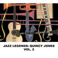 Jazz Legends: Quincy Jones, Vol. 2