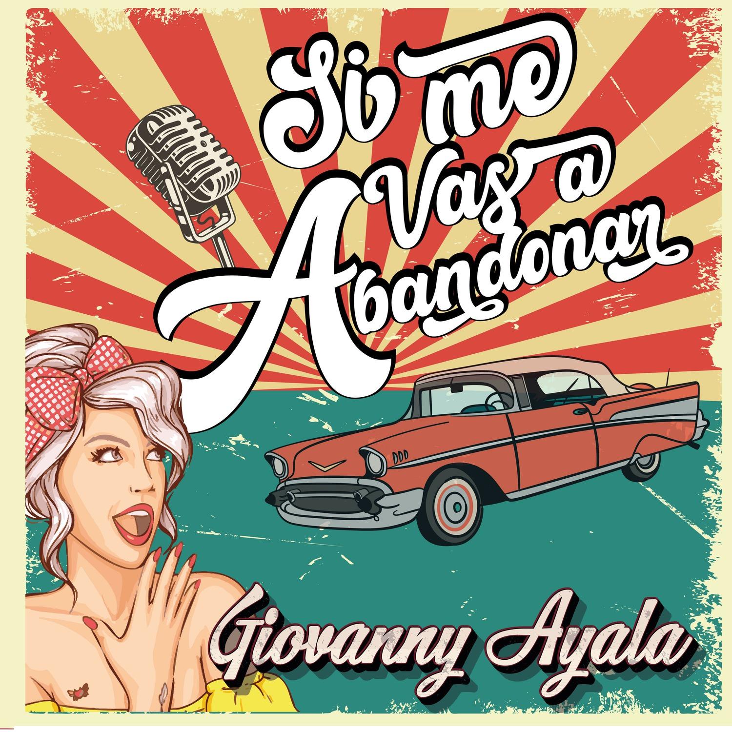 Si Me Vas a Abandonar