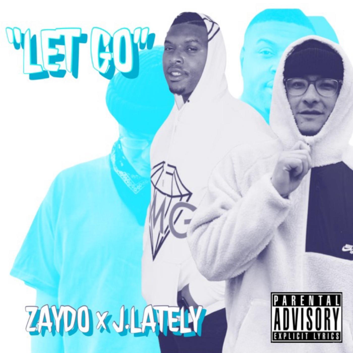Let Go (feat. J.Lately)