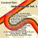 Greatest Hits: Andy Williams Vol. 1专辑