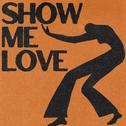 Show Me Love专辑