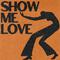 Show Me Love专辑