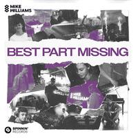 Mike Williams - Best Part Missing (Pre-V) 带和声伴奏