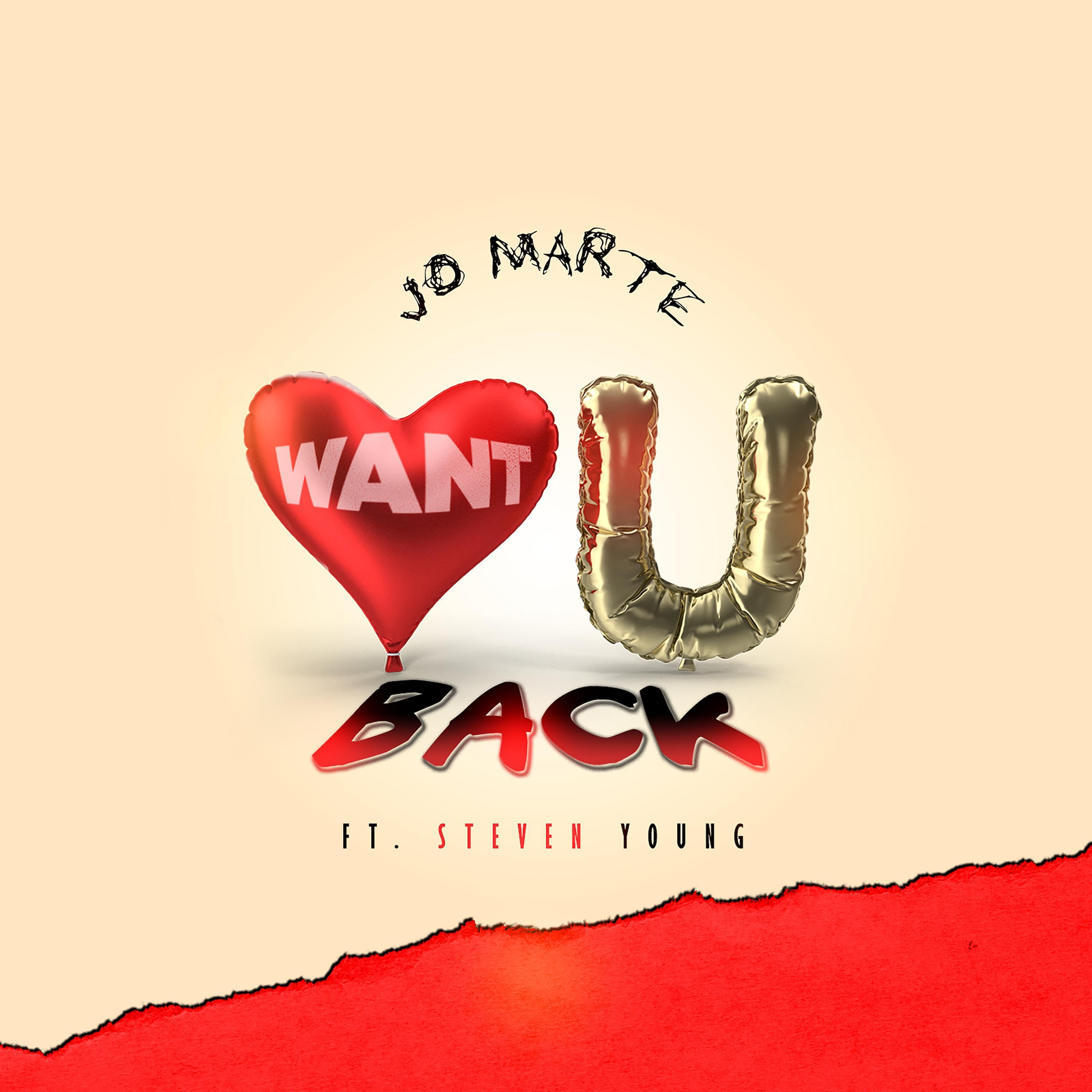 Jo Marte - Want You Back (feat. Steven Young)