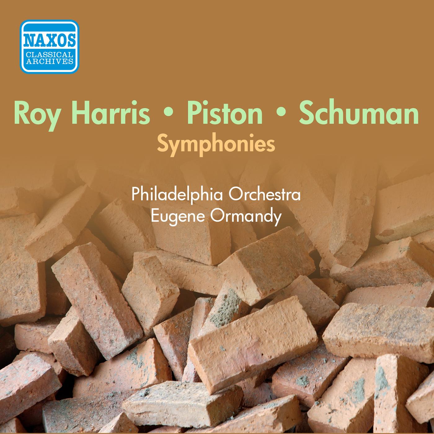 HARRIS: Symphony No. 7 / SCHUMAN, W.: Symphony No. 6 / PISTON: Symphony No. 4 (Ormandy) (1953-1955)