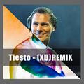 Tiesto vs （XD）REMIX