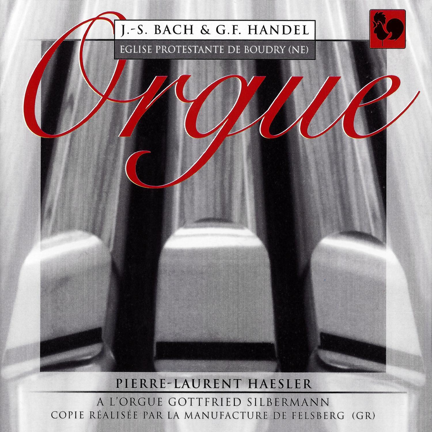Bach: Organ Concerto in C Major, BWV 594, Preludes, BWV 658, 662, Fuga Sopra il Magnificat, BWV 733, Prelude and Fugue in A Minor, BWV 543 & Handel: Concerto Grosso Op. 6 No. 9 in F Major, HWV 327