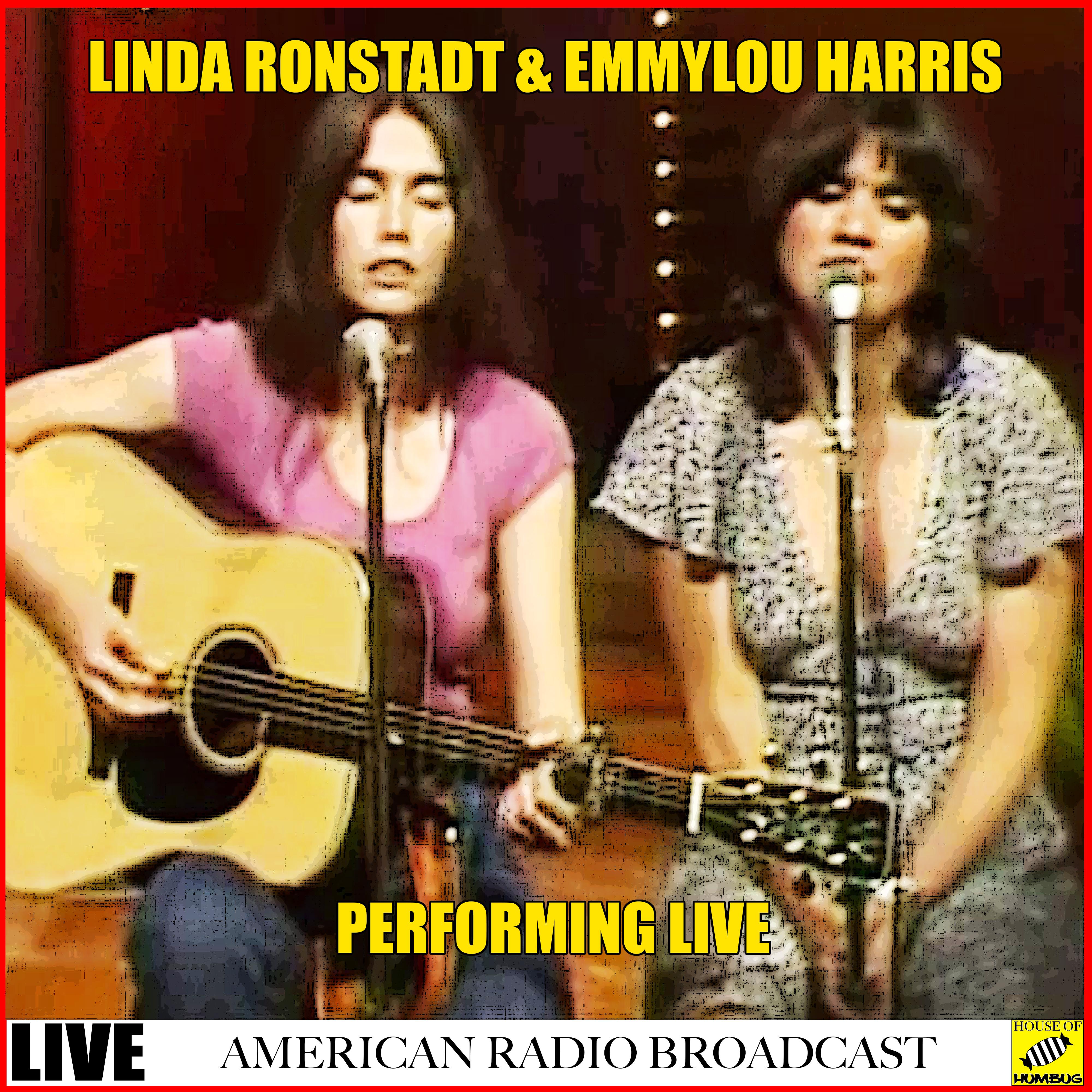 Linda Ronstadt & Emmylou Harris Live (Live)专辑