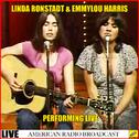 Linda Ronstadt & Emmylou Harris Live (Live)
