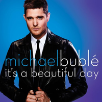 原版伴奏 Michael Buble - It's A Beautiful Day (karaoke Version)