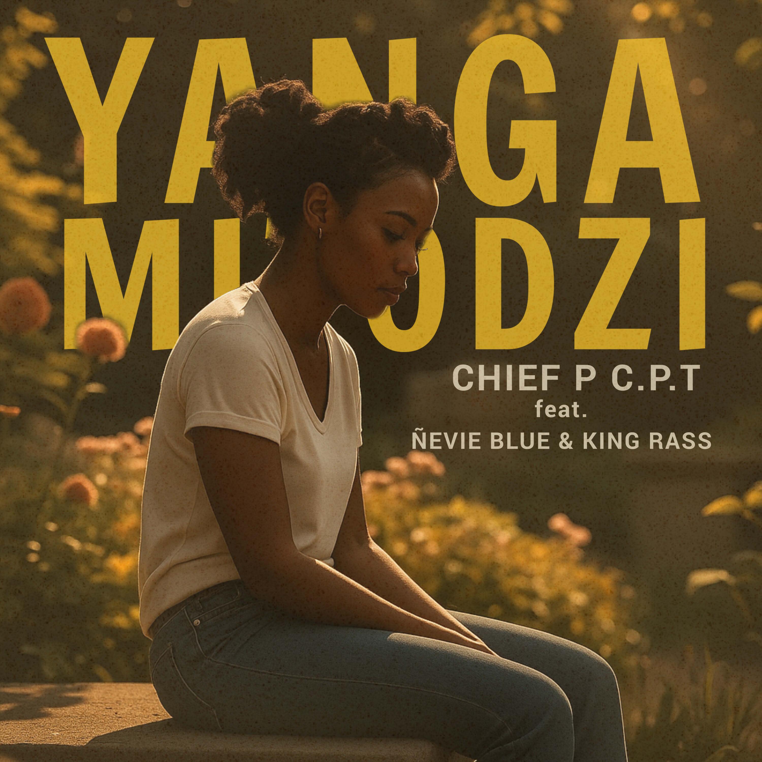 Yanga Miṱodzi (feat. Ñevie Blue & King Rass)