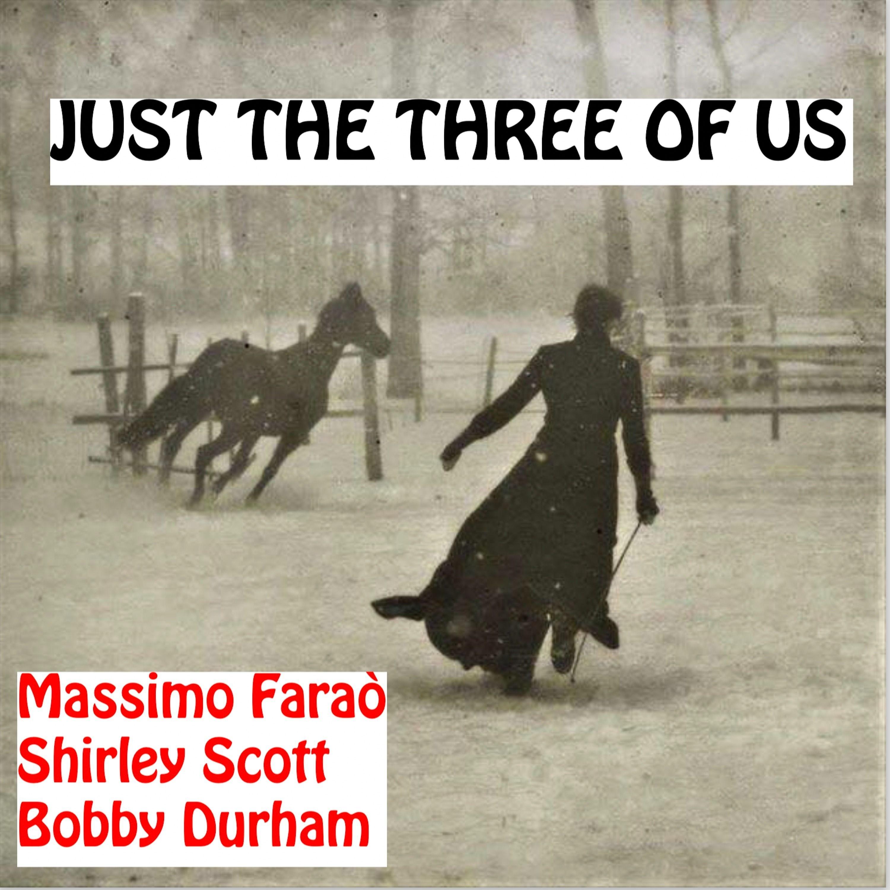 Just the Three of Us (Live)