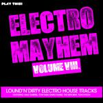 Electro Mayhem, Vol. 8专辑