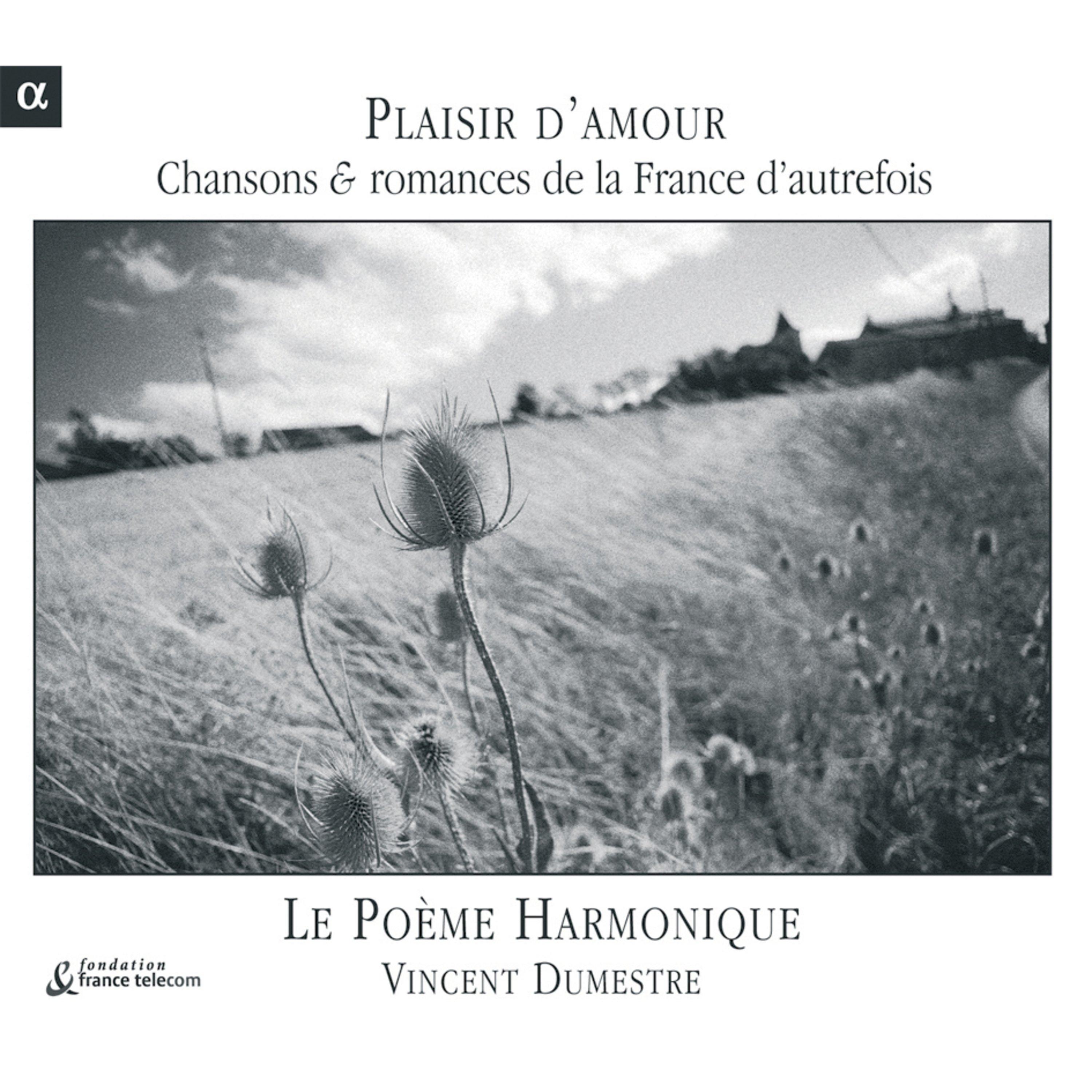 Plaisir d'amour: Chansons & romances de la France d'autrefois
