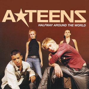 Halfway Around the World - A-Teens (Karaoke Version) 带和声伴奏
