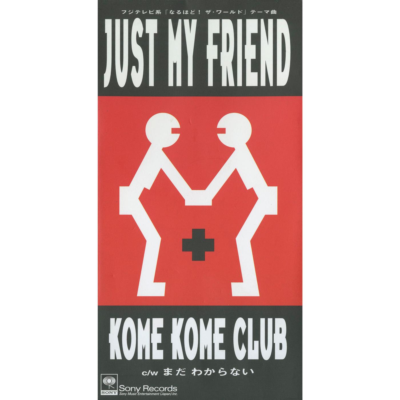 JUST MY FRIEND