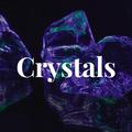 Crystals