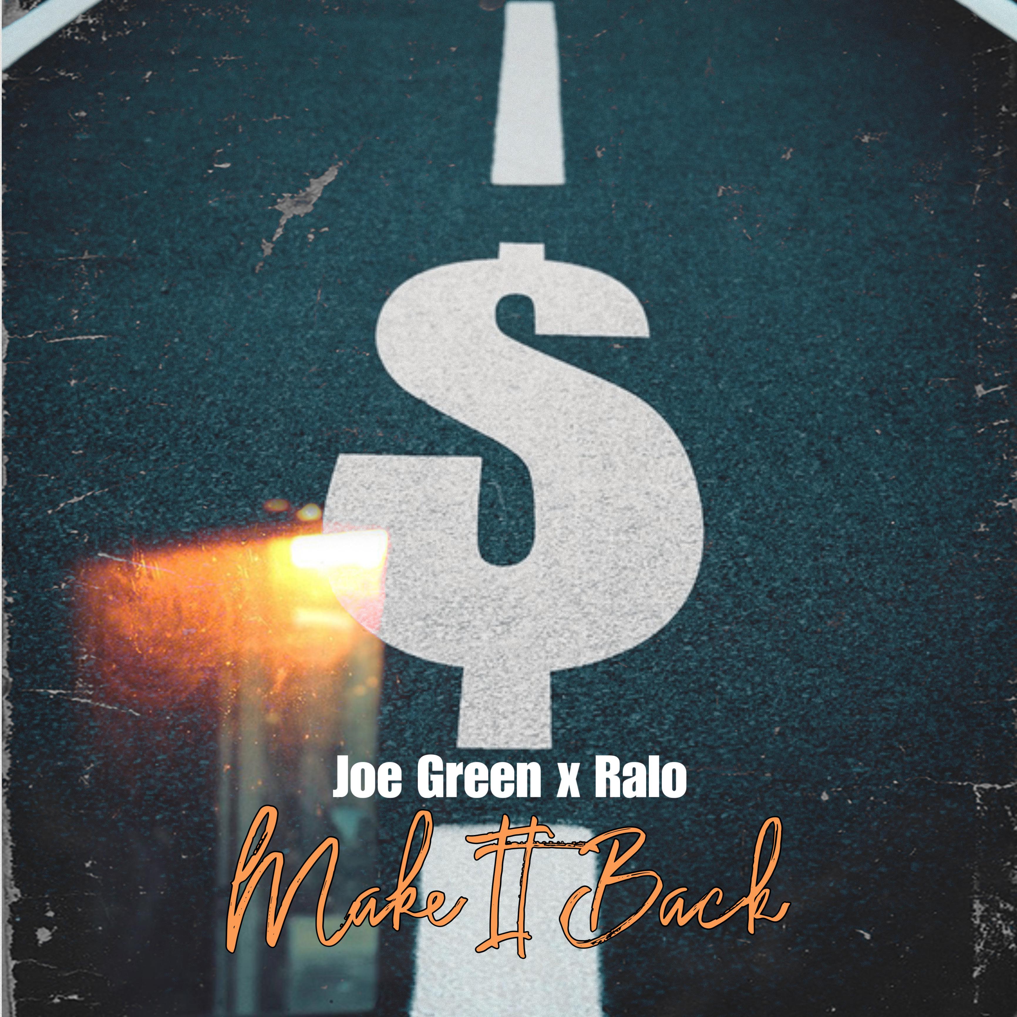 Joe Green - Make It Back