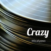 Crazy - Michelle Anastasio (unofficial Instrumental) 无和声伴奏