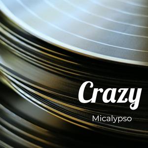 Crazy - Alice Russell (TO Instrumental) 无和声伴奏 （升6半音）