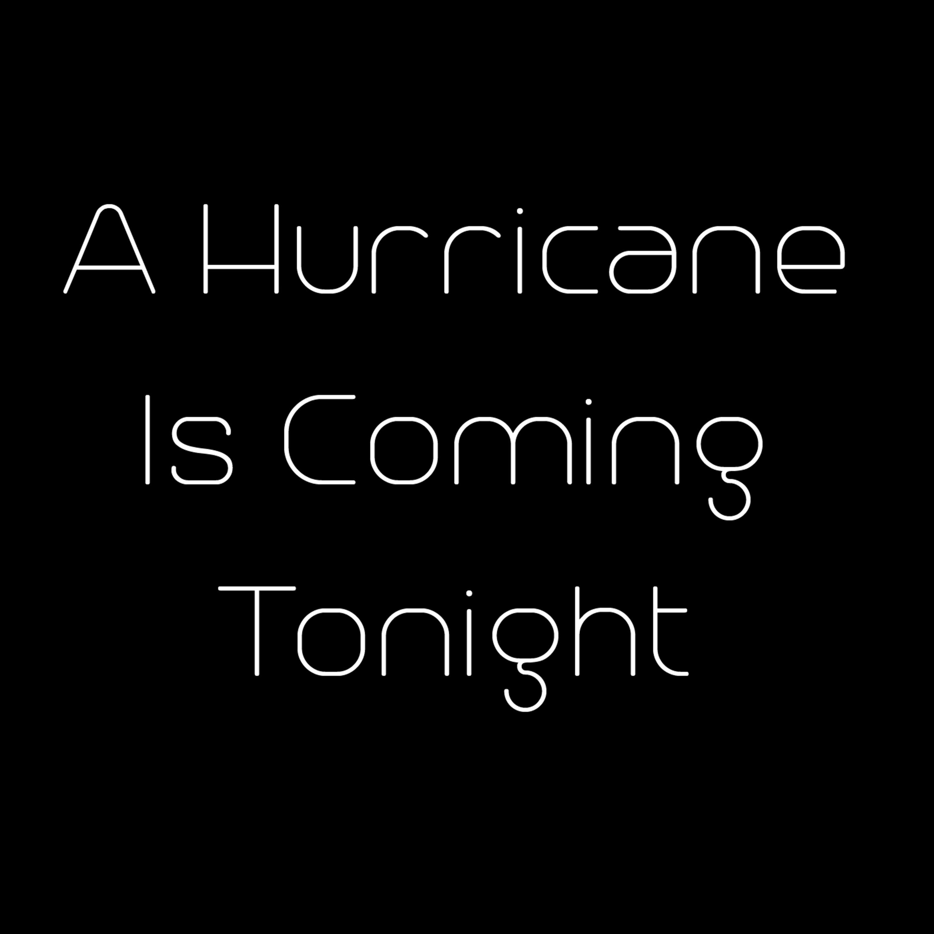 A Hurricane Is Coming Tonight专辑