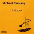 FINNISSY, M.: Piano Music (Folklore) (Finnissy)