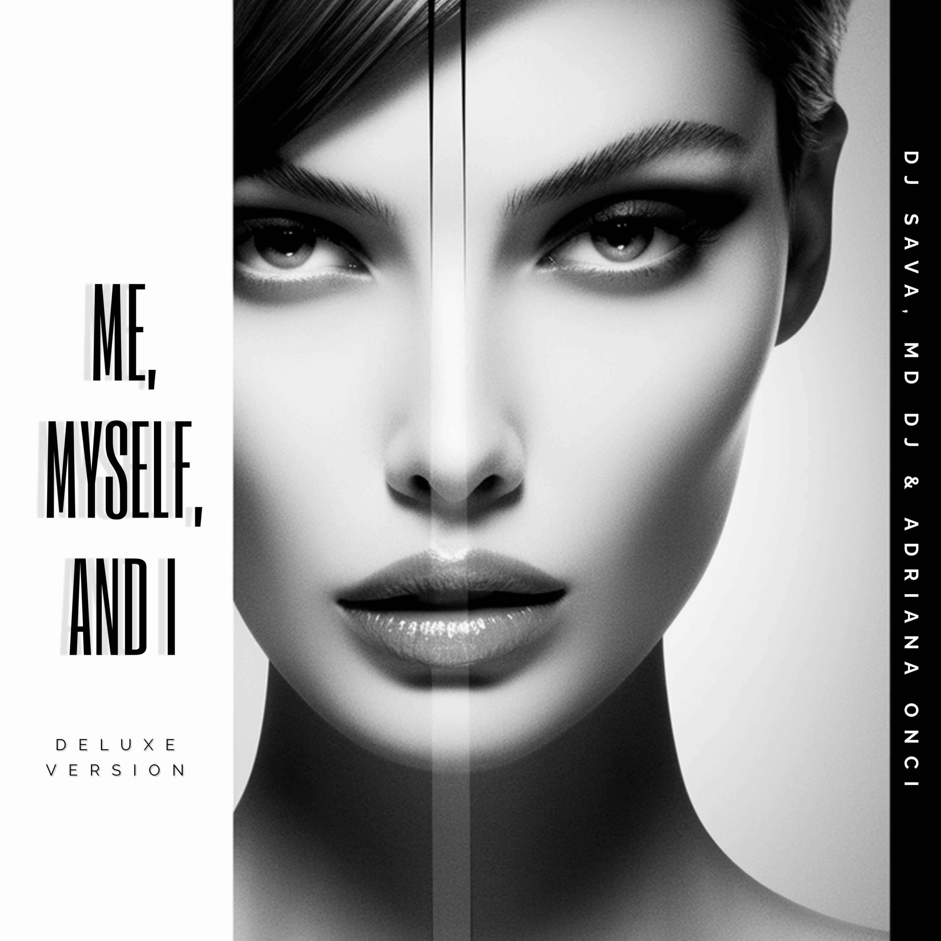 Me, Myself, and I (Deluxe)