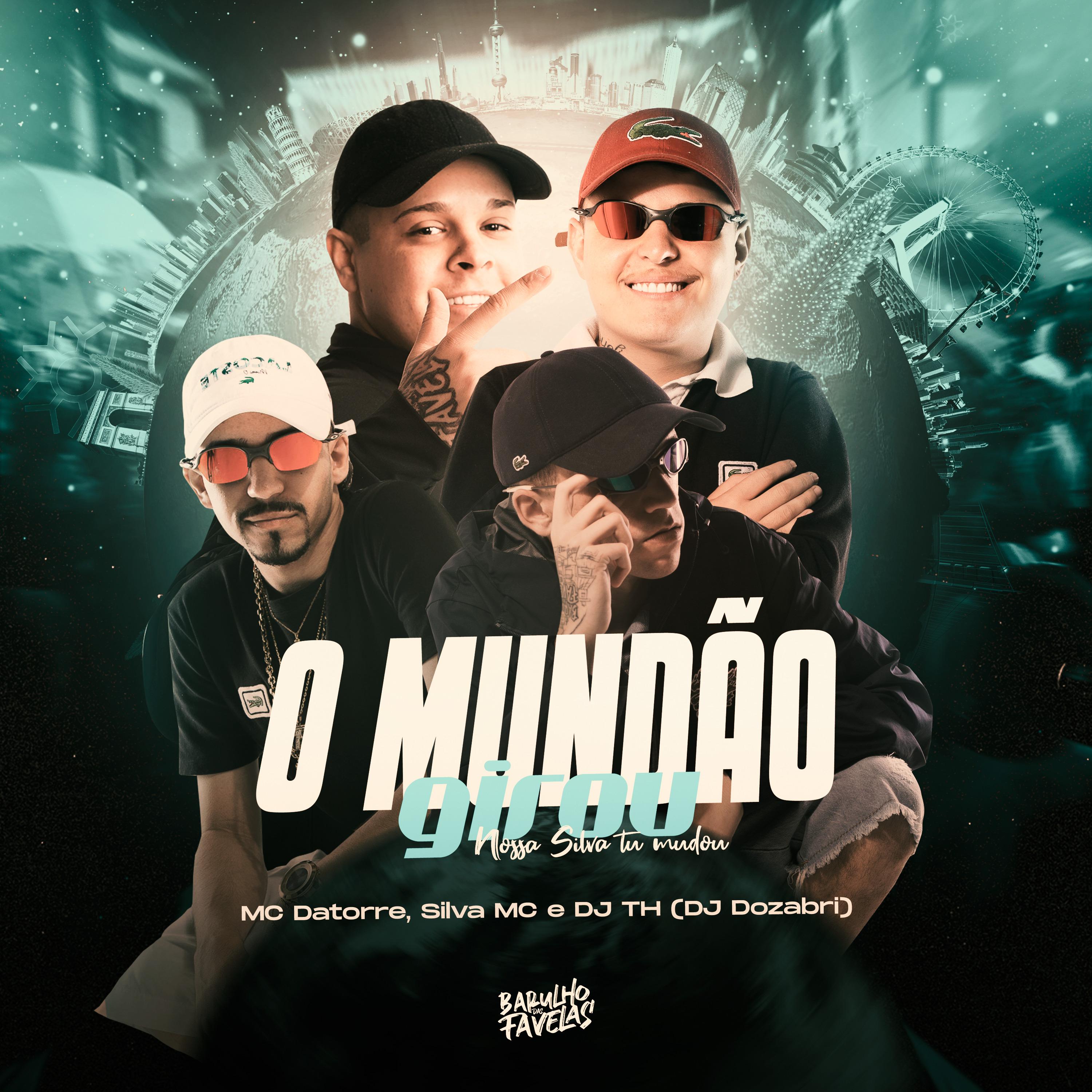 Silva MC - O Mundão Girou: Nossa Silva Tu Mudou