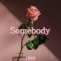 Somebody