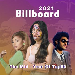 2021年Billboard年中最佳单曲Top50