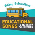 Baby Schoolbus | Educational Songs & Nursery Rhymes