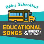 Baby Schoolbus | Educational Songs & Nursery Rhymes专辑