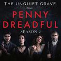 The Unquiet Grave (From "Penny Dreadful" Season 2)专辑