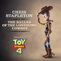 The Ballad of the Lonesome Cowboy (From "Toy Story 4")专辑