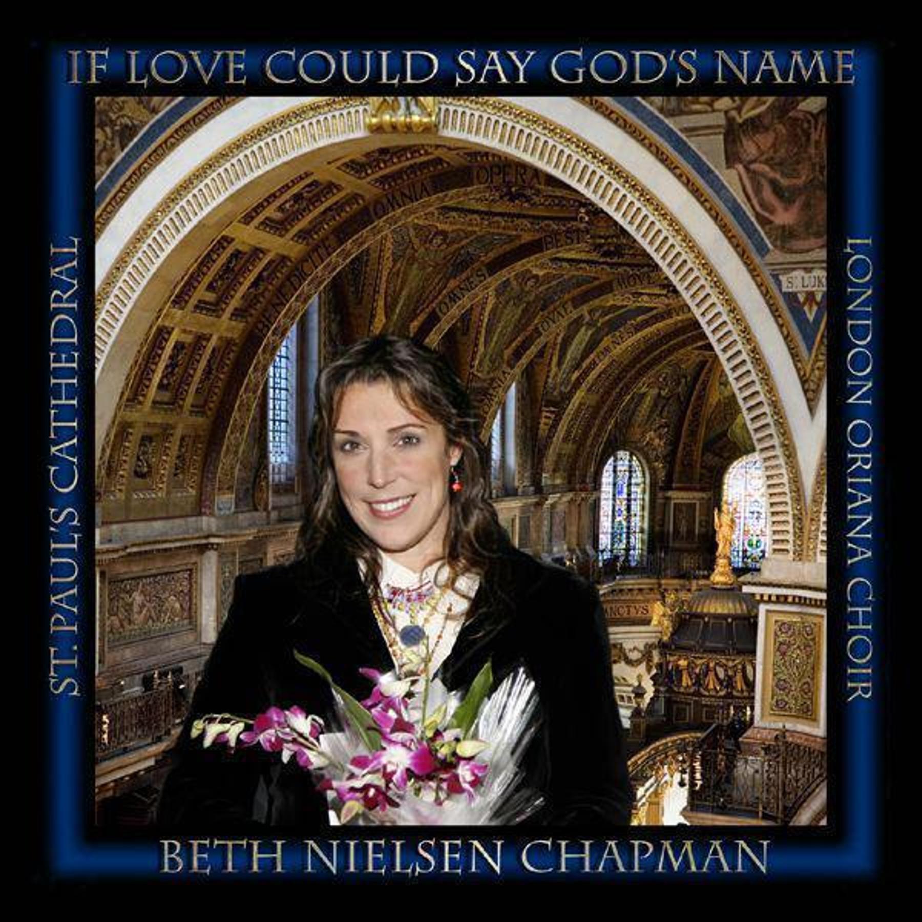 If Love Could Say God's Name (Live At St. Paul's Cathedral)