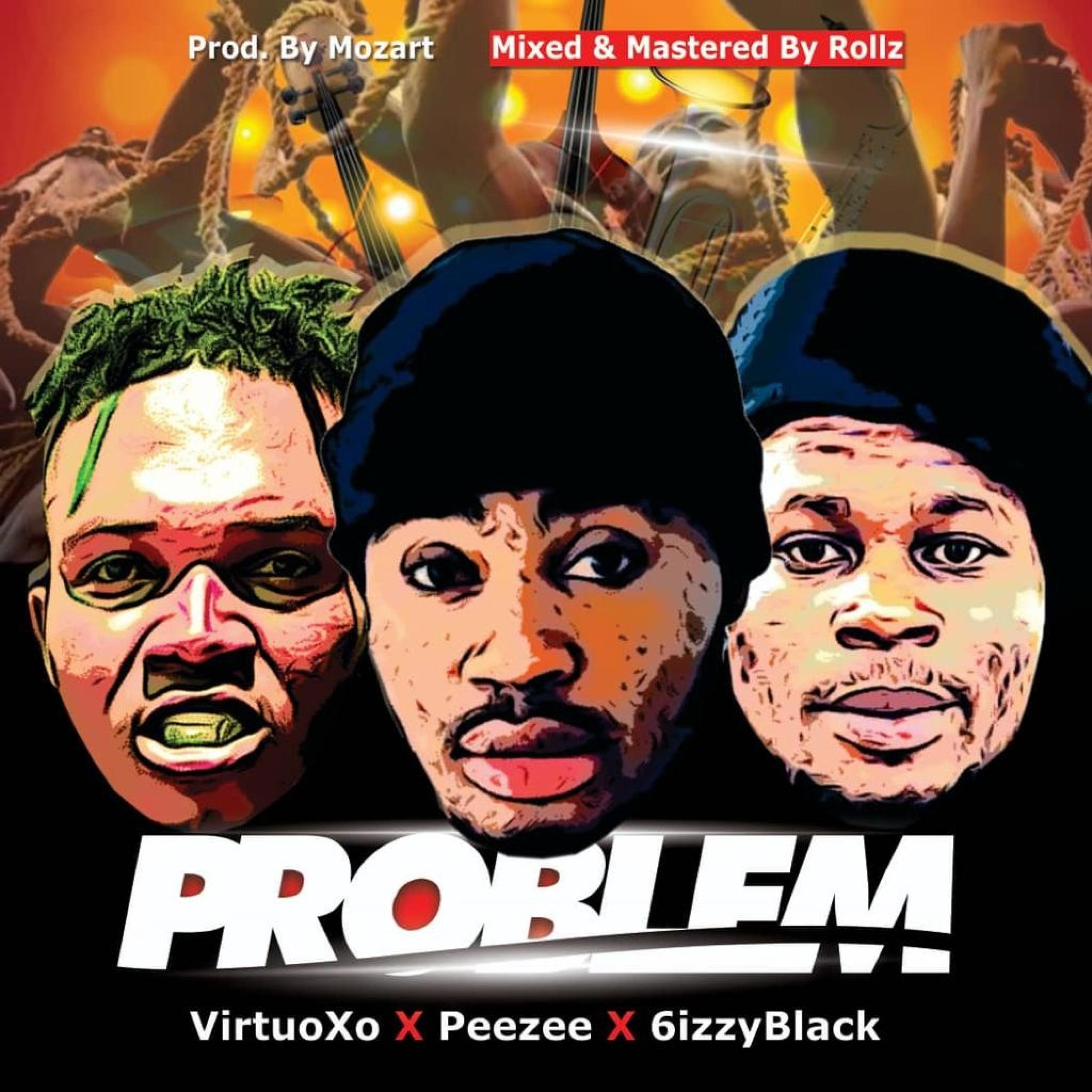 Problem (feat. Oxo & Peezee)