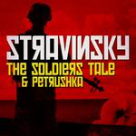 Stravinsky: The Soldier's Tale & Petrushka专辑