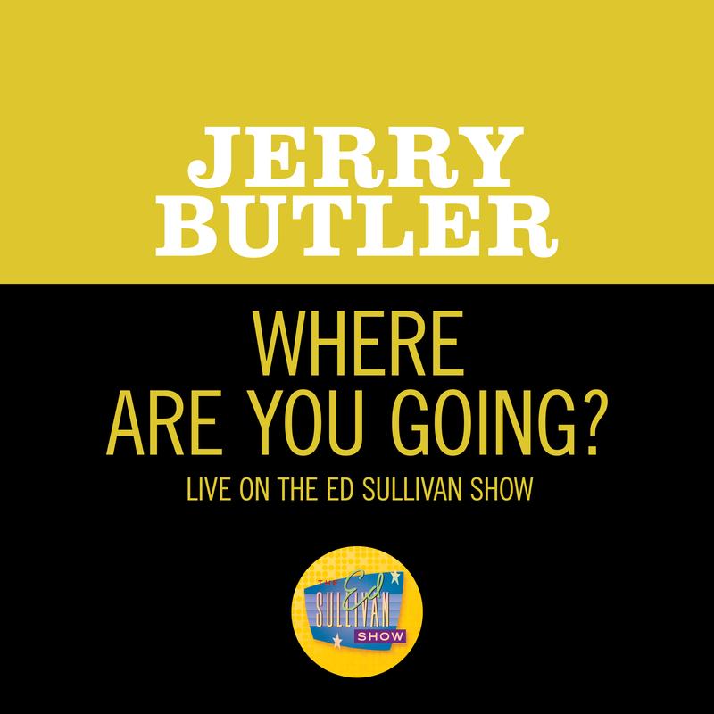 Where Are You Going? (Live On The Ed Sullivan Show, February 28, 1971)