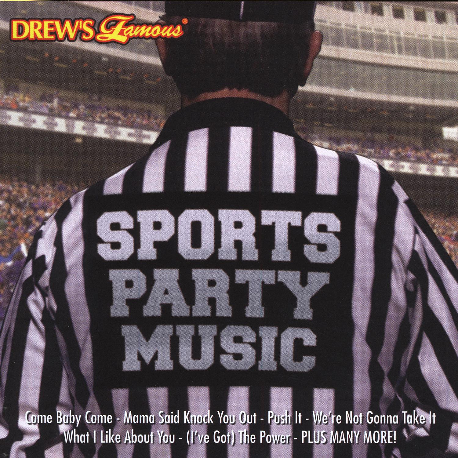 Drew's Famous Sports Party Music