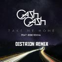 Take Me Home (Distrion Remix)专辑