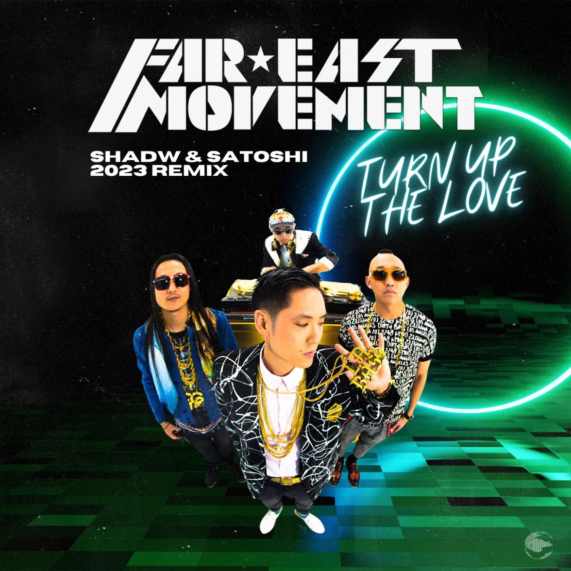 Turn Up The Love (SATOSHI & Shadw Remix)